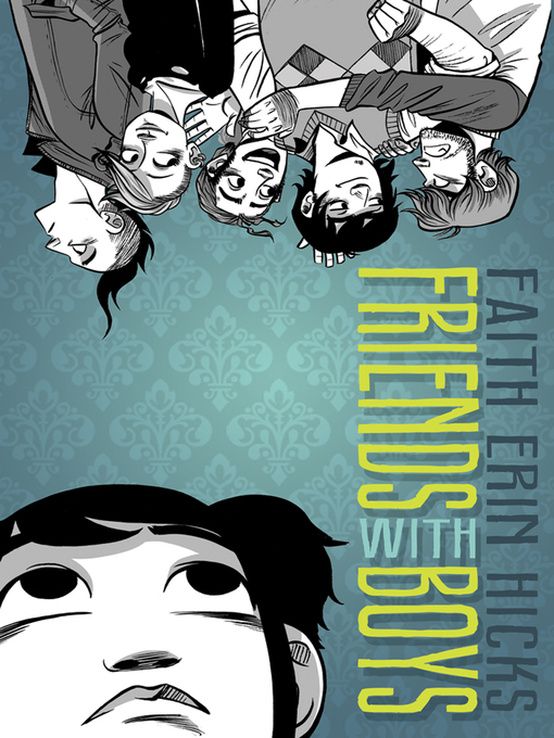Title details for Friends with Boys by Faith Erin Hicks - Available